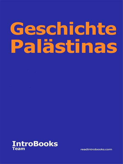 Title details for Geschichte Palästinas by IntroBooks Team - Available